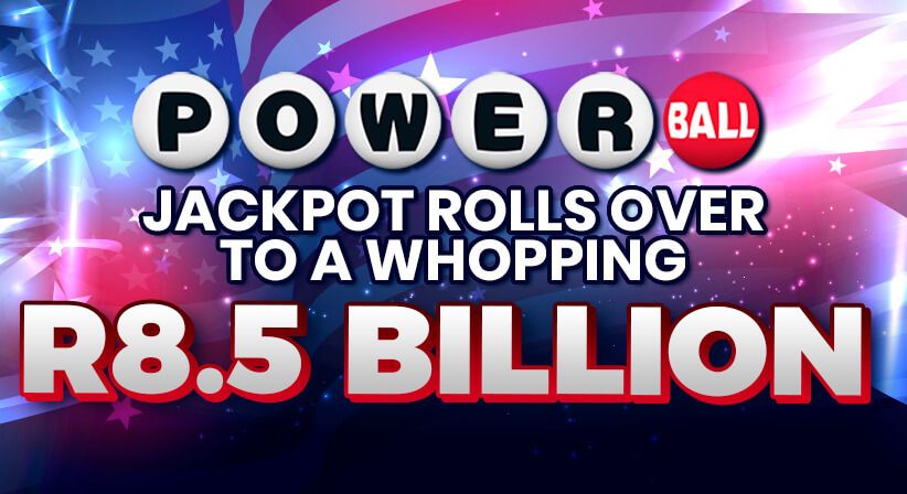 Powerball 头奖累计达到惊人的 85 亿兰特！